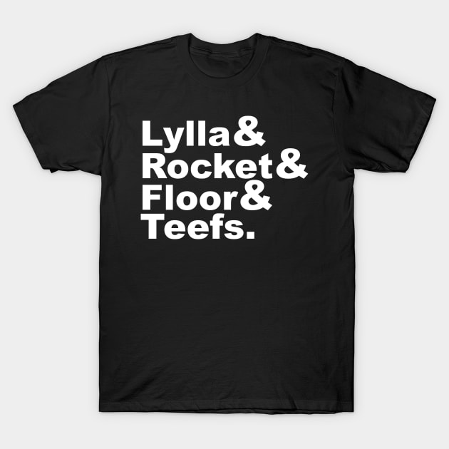 Lylla & Rocket & Floor & Teefs T-Shirt by Number1Robot